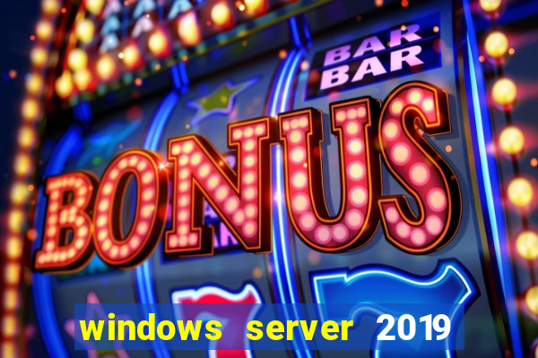 windows server 2019 iso pt-br download